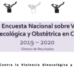 1ra. encuesta nacional sobre Violencia Ginecológica y Obstétrica en Chile (2019, 2020)